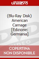 (Blu-Ray Disk) American Carnage [Edizione: Germania] brd