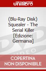 (Blu-Ray Disk) Squealer - The Serial Killer [Edizione: Germania] brd