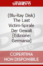 (Blu-Ray Disk) The Last Victim-Spirale Der Gewalt [Edizione: Germania] brd
