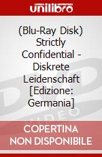 (Blu-Ray Disk) Strictly Confidential - Diskrete Leidenschaft [Edizione: Germania] brd