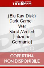 (Blu-Ray Disk) Dark Game - Wer Stirbt,Verliert [Edizione: Germania] brd