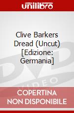 Clive Barkers Dread (Uncut) [Edizione: Germania] dvd
