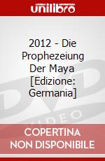 2012 - Die Prophezeiung Der Maya [Edizione: Germania] dvd