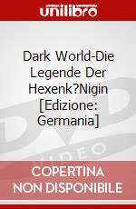 Dark World-Die Legende Der Hexenk?Nigin [Edizione: Germania] dvd