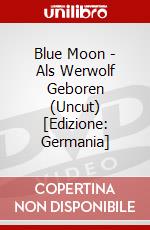 Blue Moon - Als Werwolf Geboren (Uncut) [Edizione: Germania] dvd