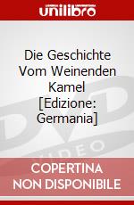 Die Geschichte Vom Weinenden Kamel [Edizione: Germania] dvd
