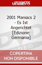 2001 Maniacs 2 - Es Ist Angerichtet [Edizione: Germania] dvd