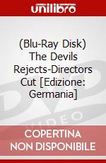 (Blu-Ray Disk) The Devils Rejects-Directors Cut [Edizione: Germania] brd