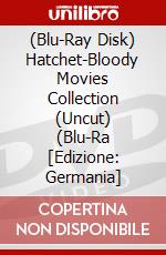 (Blu-Ray Disk) Hatchet-Bloody Movies Collection (Uncut) (Blu-Ra [Edizione: Germania] brd