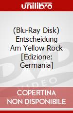 (Blu-Ray Disk) Entscheidung Am Yellow Rock [Edizione: Germania] brd