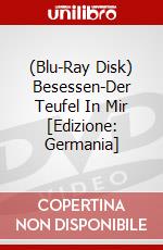 (Blu-Ray Disk) Besessen-Der Teufel In Mir [Edizione: Germania] brd