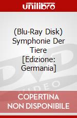 (Blu-Ray Disk) Symphonie Der Tiere [Edizione: Germania] brd