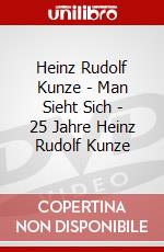 Heinz Rudolf Kunze - Man Sieht Sich - 25 Jahre Heinz Rudolf Kunze dvd