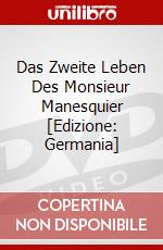 Das Zweite Leben Des Monsieur Manesquier [Edizione: Germania] dvd