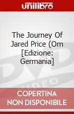 The Journey Of Jared Price (Om [Edizione: Germania] dvd