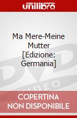 Ma Mere-Meine Mutter [Edizione: Germania] dvd