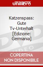 Katzenspass: Gute Tv-Unterhalt [Edizione: Germania] dvd