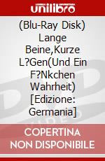 (Blu-Ray Disk) Lange Beine,Kurze L?Gen(Und Ein F?Nkchen Wahrheit) [Edizione: Germania] brd