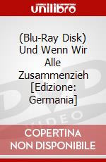(Blu-Ray Disk) Und Wenn Wir Alle Zusammenzieh [Edizione: Germania] brd