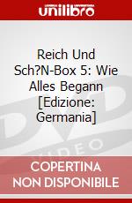 Reich Und Sch?N-Box 5: Wie Alles Begann [Edizione: Germania] dvd