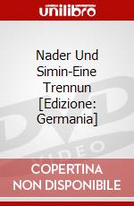 Nader Und Simin-Eine Trennun [Edizione: Germania] dvd