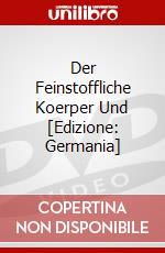 Der Feinstoffliche Koerper Und [Edizione: Germania] dvd
