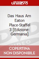 Das Haus Am Eaton Place-Staffel 3 [Edizione: Germania] dvd