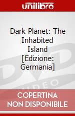 Dark Planet: The Inhabited Island [Edizione: Germania] dvd