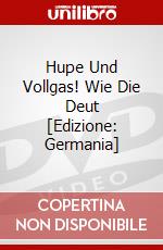 Hupe Und Vollgas! Wie Die Deut [Edizione: Germania] dvd