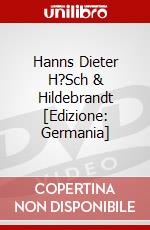 Hanns Dieter H?Sch & Hildebrandt [Edizione: Germania] dvd