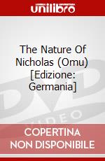 The Nature Of Nicholas (Omu) [Edizione: Germania] dvd