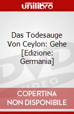 Das Todesauge Von Ceylon: Gehe [Edizione: Germania] dvd