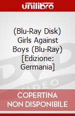 (Blu-Ray Disk) Girls Against Boys (Blu-Ray) [Edizione: Germania] brd