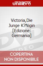 Victoria,Die Junge K?Nigin [Edizione: Germania] dvd