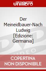 Der Meineidbauer-Nach Ludwig [Edizione: Germania] dvd
