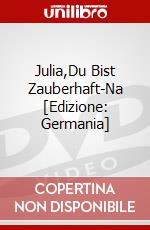 Julia,Du Bist Zauberhaft-Na [Edizione: Germania] dvd