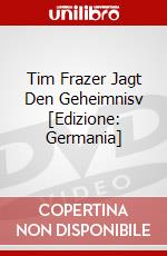 Tim Frazer Jagt Den Geheimnisv [Edizione: Germania] dvd