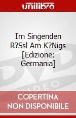 Im Singenden R?Ssl Am K?Nigs [Edizione: Germania] dvd