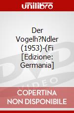 Der Vogelh?Ndler (1953)-(Fi [Edizione: Germania] dvd