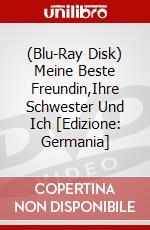 (Blu-Ray Disk) Meine Beste Freundin,Ihre Schwester Und Ich [Edizione: Germania] brd