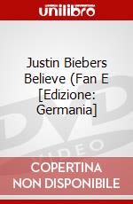 Justin Biebers Believe (Fan E [Edizione: Germania] dvd