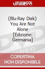 (Blu-Ray Disk) You Are Not Alone [Edizione: Germania] brd
