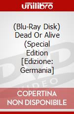 (Blu-Ray Disk) Dead Or Alive (Special Edition [Edizione: Germania] brd