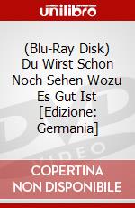 (Blu-Ray Disk) Du Wirst Schon Noch Sehen Wozu Es Gut Ist [Edizione: Germania] brd