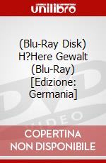 (Blu-Ray Disk) H?Here Gewalt (Blu-Ray) [Edizione: Germania] brd