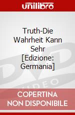 Truth-Die Wahrheit Kann Sehr [Edizione: Germania] dvd