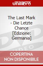 The Last Mark - Die Letzte Chance [Edizione: Germania] dvd