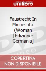 Faustrecht In Minnesota (Woman [Edizione: Germania] dvd
