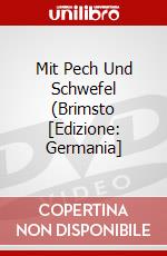 Mit Pech Und Schwefel (Brimsto [Edizione: Germania] dvd