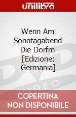 Wenn Am Sonntagabend Die Dorfm [Edizione: Germania] dvd